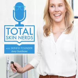 Total Skin Nerds: Your Appt with the World’s Top Derms & Docs Podcast artwork