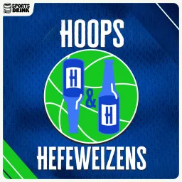 Hoops and Hefeweizens Podcast artwork
