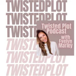 Twisted Plot Podcast