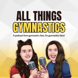 All Things Gymnastics Podcast