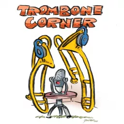 The Trombone Corner Podcast artwork