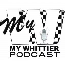 My Whittier Podcast artwork