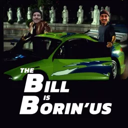 Bill is Boring (But His Friends Aren't) Podcast artwork