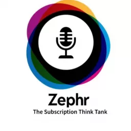 Zephr's Subscription Think Tank Podcast artwork