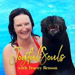 Joyful-Souls with Tracey Benson Podcast artwork