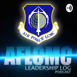 AFLCMC Leadership Log Podcast artwork