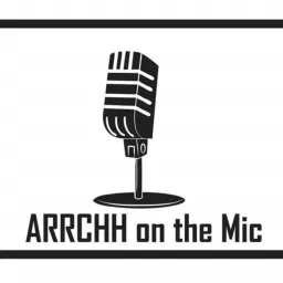 arrchh on the mic