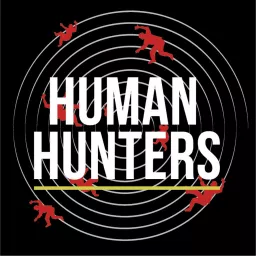Human Hunters Podcast artwork