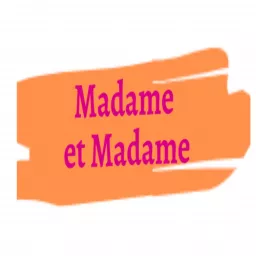 Madame et Madame