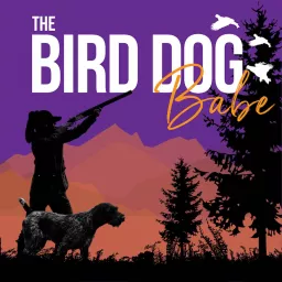 The Bird Dog Babe Podcast artwork