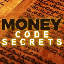 Money Code Secrets Podcast artwork