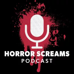 Horror Screams Podcast artwork