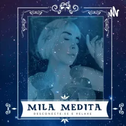 MILA MEDITA Podcast artwork