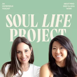The Soul Life Project Podcast artwork