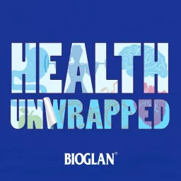 Health Unwrapped Podcast artwork