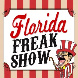 Florida Freakshow Podcast artwork