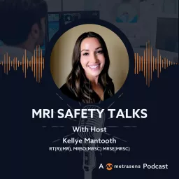MRI Safety Talks Podcast artwork