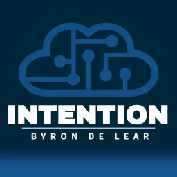 Intention Podcast with Byron DeLear artwork