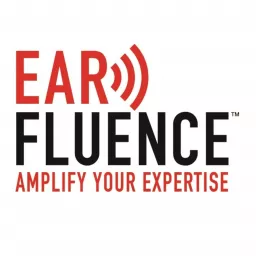 Earfluence: Amplify Your Expertise with Podcasting artwork