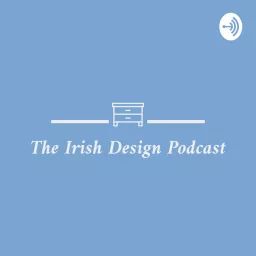 The Irish Design Podcast artwork