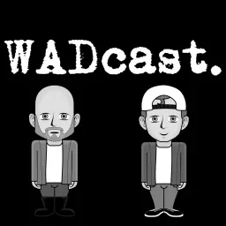 Wadcast Podcast artwork