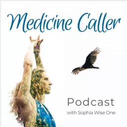 Medicine Caller Podcast artwork
