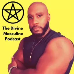 The Divine Masculine podcast