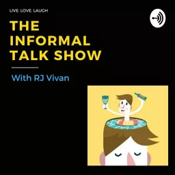 The Informal Talk Show With RJ Vivan Podcast artwork