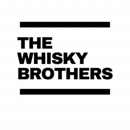 The Whisky Brothers Podcast artwork