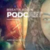 Breath Again Podcast artwork