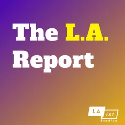 The LA Report Podcast artwork