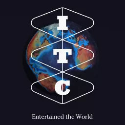 ITC Entertained The World podcast