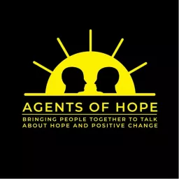 Agents of Hope Podcast artwork