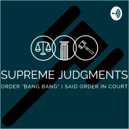 Supreme Judgments Podcast artwork