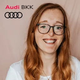 Von Achtsam bis Zuckerfrei – Der Gesundheits-Podcast der Audi BKK