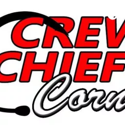 Crew Chiefs Corner Podcast