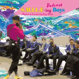 S.M.I.L.E-ing Boys Podcast artwork