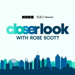 Closer Look with Rose Scott Podcast artwork