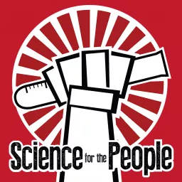 Science for the People Podcast artwork