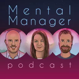 The Mental Manager Podcast artwork