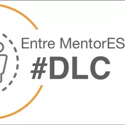 Entre MentorES #DLC Podcast artwork