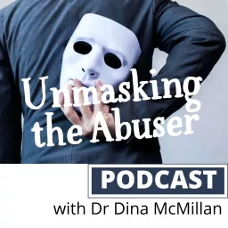 Unmasking the Abuser - The Podcast artwork