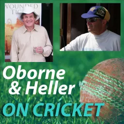 Oborne & Heller on Cricket Podcast artwork