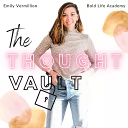 The Thought Vault: Living A Bold Christian Life Podcast artwork