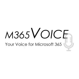 Microsoft 365 Voice Podcast artwork