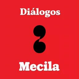 Diálogos Mecila: Podcast artwork