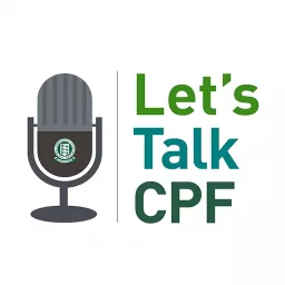 Let's Talk CPF Podcast artwork