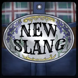 New Slang Podcast artwork