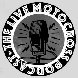 The Live Motocross Podcast