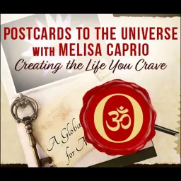 Postcards to the Universe with Melisa Podcast artwork